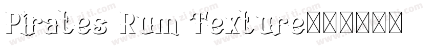 Pirates Rum Texture字体转换